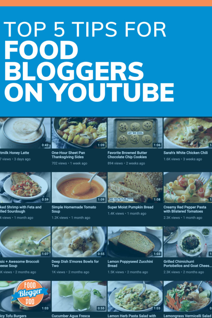 Graphic of YouTube videos that reads 'Top 5 Tips for Food Bloggers on YouTube'