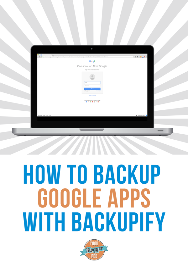 Graphic of laptop that reads 'How to backup Google Apps with Backupify'