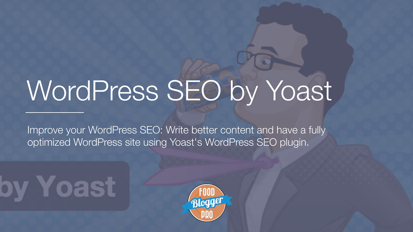 Food Blogger Pro WordPress SEO by Yoast