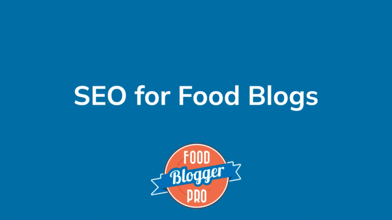 Blue slide with Food Blogger Pro logo that reads 'SEO for Food Blogs'