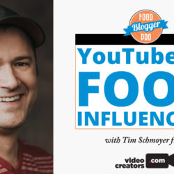 An image of Tim Schmoyer and the title of his episode on the Food Blogger Pro Podcast, 'Youtube for Food Influencers.'
