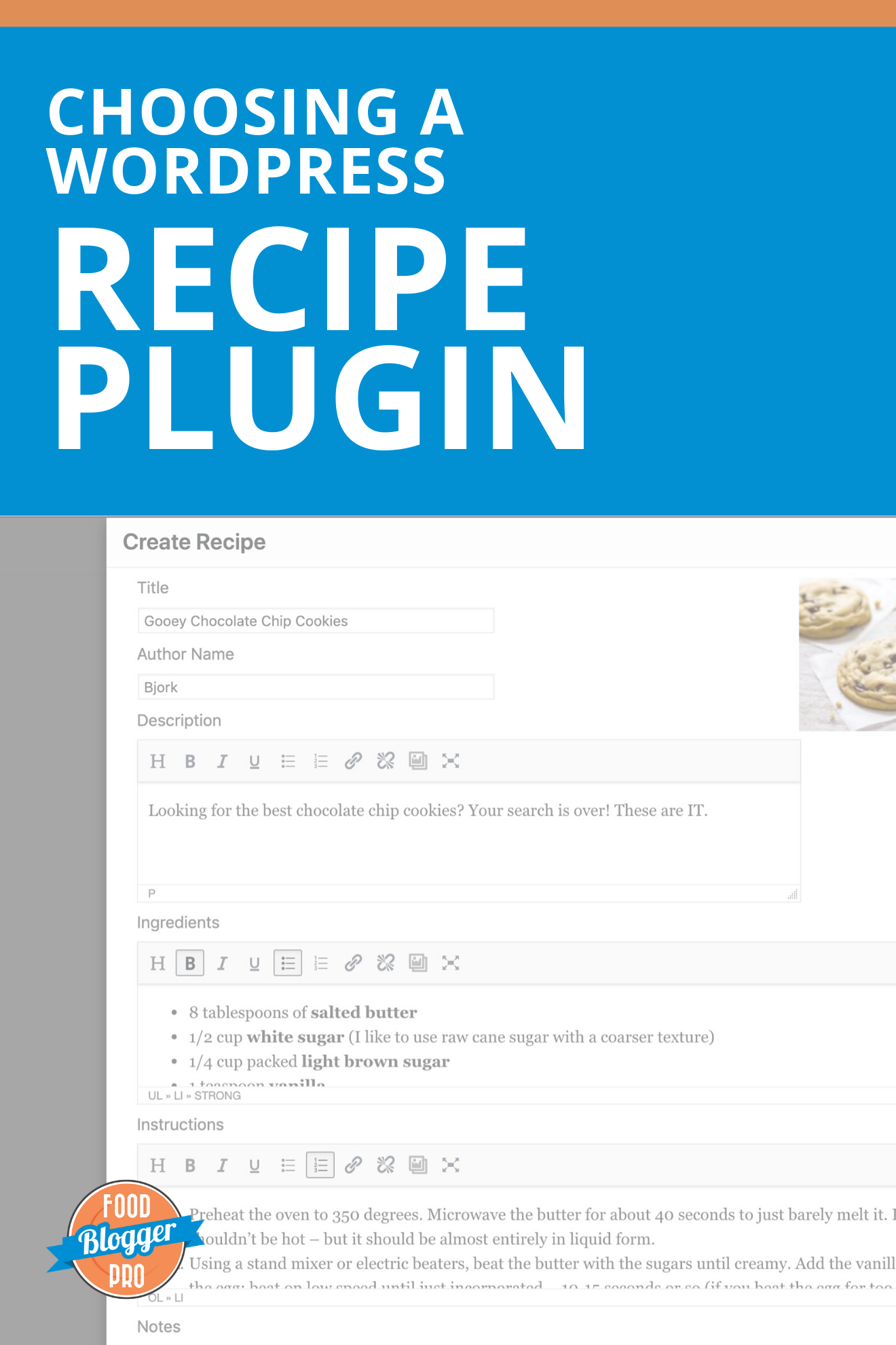 A screenshot of the Tasty Recipes editor with a blue overlay that says, 'Choosing a WordPress Recipe Plugin'
