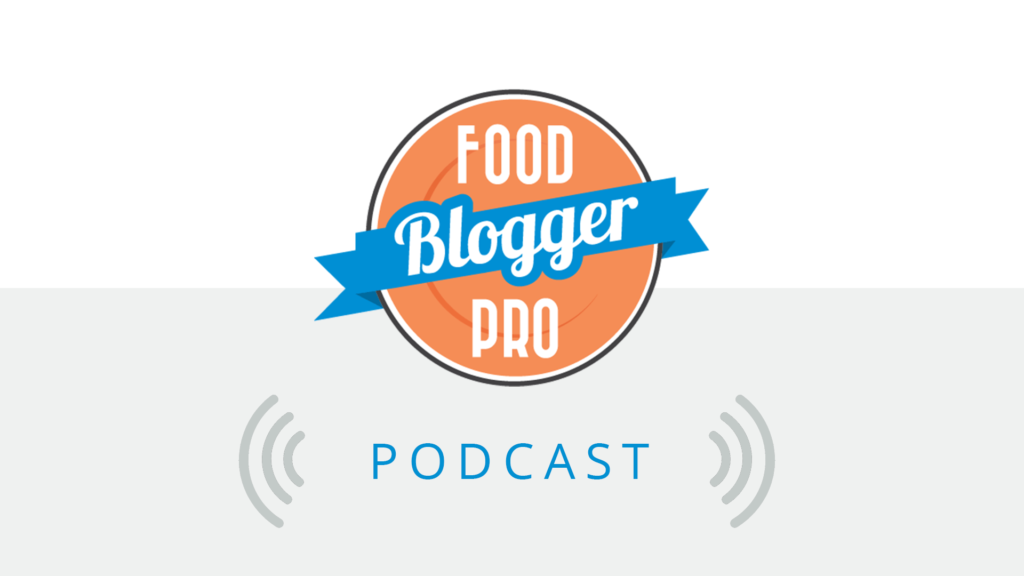 Food Blogger Pro Podcast banner