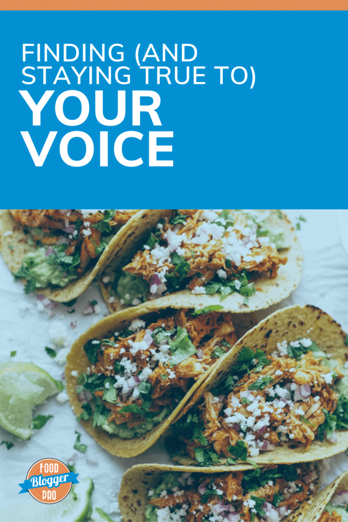 Blue and orange graphic with tacos that reads 'Finding (and Staying True to Your Voice)' 