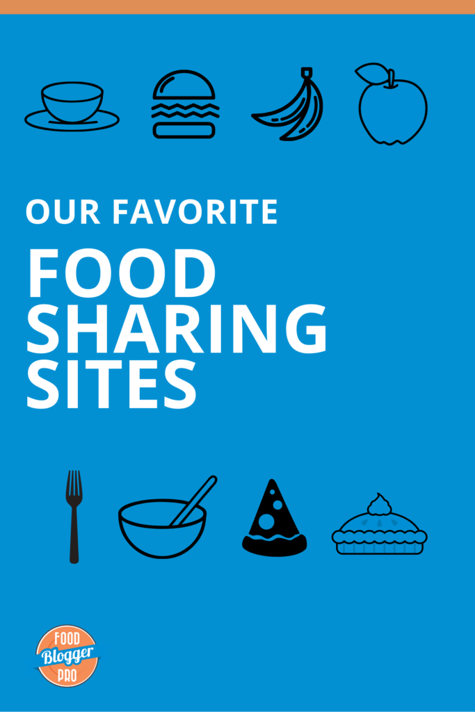 a blue background with the title 'Our Favorite Food Sharing Sites' written in white with black food icons and the Food Blogger Pro logo