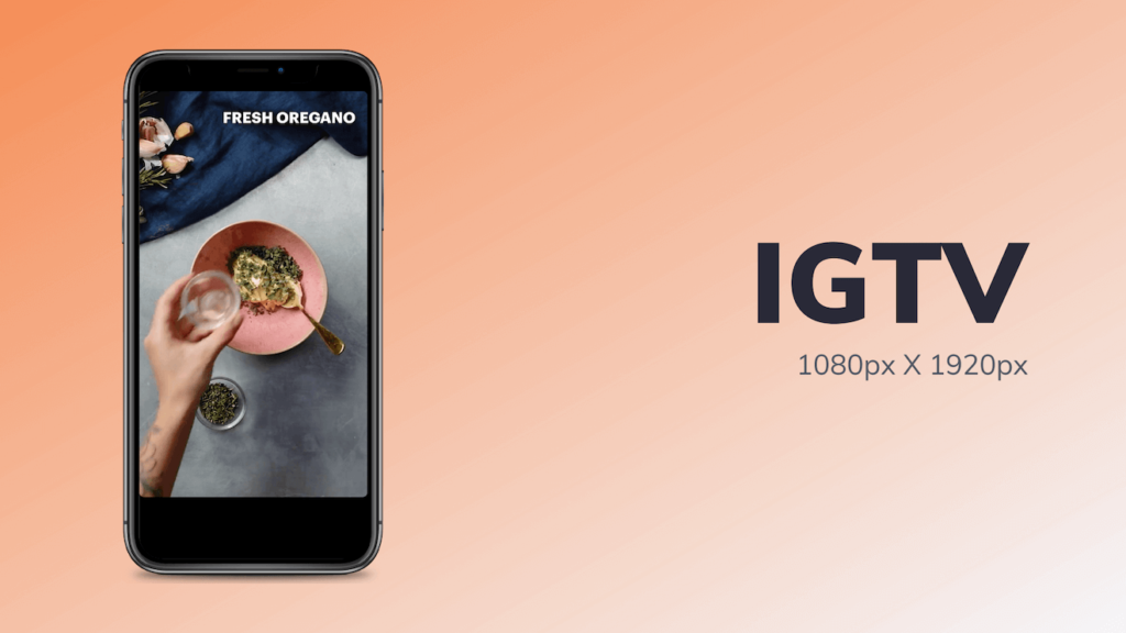 A phone with a screenshot of an IGTV video with the video size recommendation 1080px X 1920px