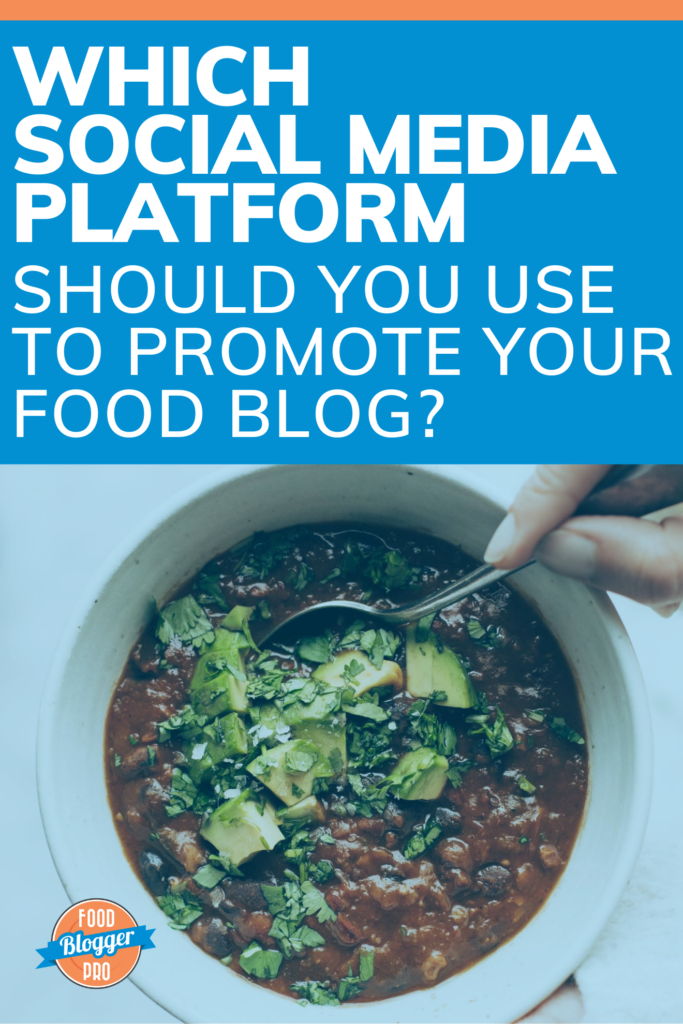 a bowl of chili and the title of this article, 'Which social media platform should you use to promote your food blog?'