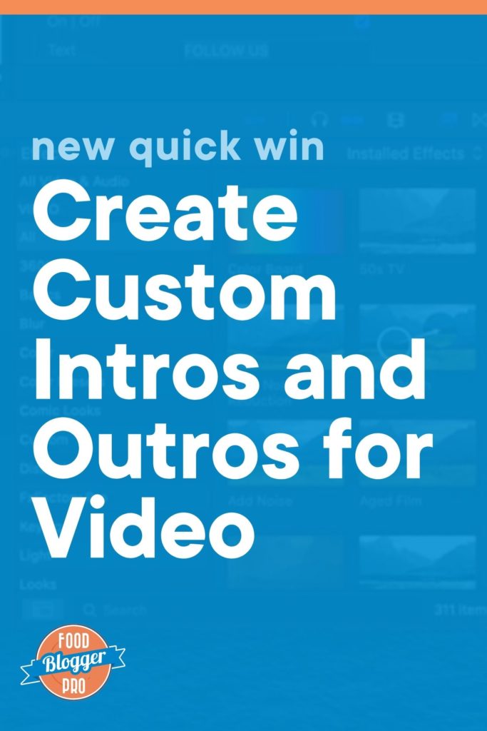 Screenshot of Final Cut Pro with blue background that reads 'New Quick Win: Create Custom Intros and Outros for Video'