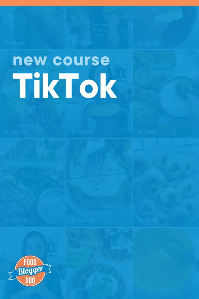 Blue graphic of Tiktok feed that reads 'New Course: TikTok' with Food Blogger Pro logo