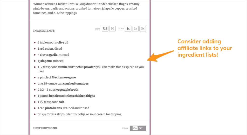 The Chicken Tortilla soup recipe on Pinch of Yum with an arrow pointing to the ingredient list and text that reads 'Consider adding affiliate links to your ingredient lists!'