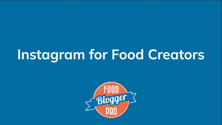 Blue slide with Food Blogger Pro logo that reads 'Instagram for Food Bloggers'