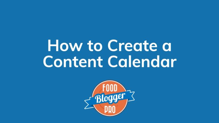 Blue slide with Food Blogger Pro logo that reads 'How to Create a Content Calendar'