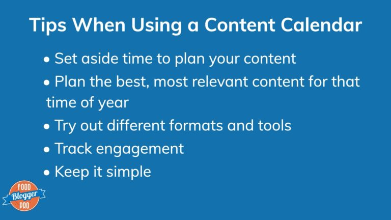 Blue slide with Food Blogger Pro logo that reads 'Tips when using a content calendar' with bullets listed below