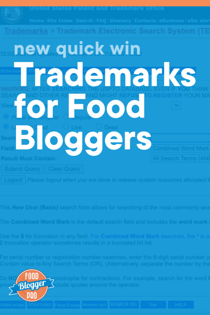 Blue graphic of the Trademark Electronic Search System that reads 'New Quick Win: Trademarks for Food Bloggers' with Food Blogger Pro logo