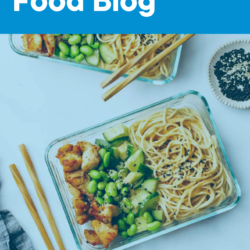 a photo of noodles and veggies in a meal prep container and the title of this article, 'How to Start a Food Blog'