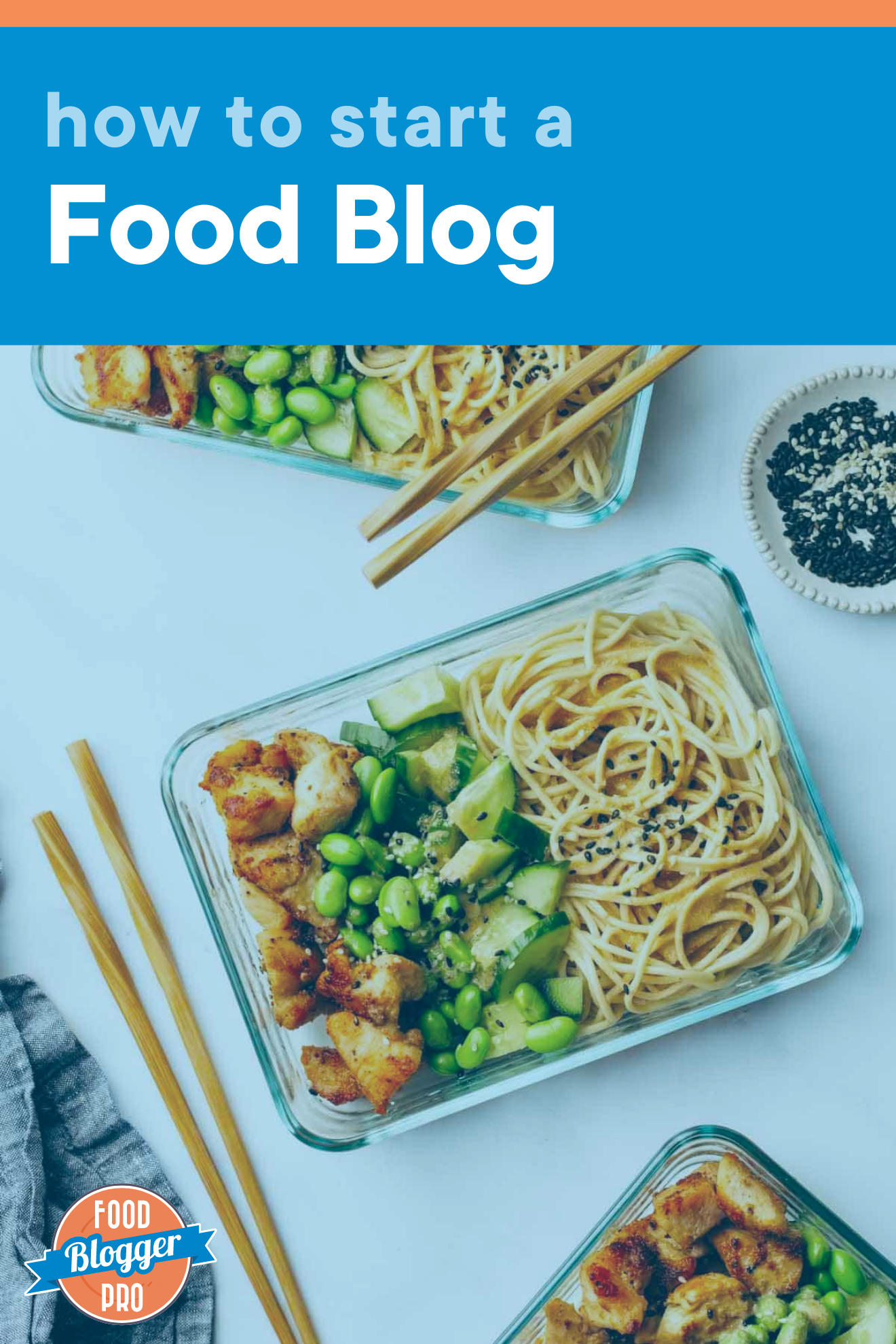 How to Start a Food Blog - Food Blogger Pro