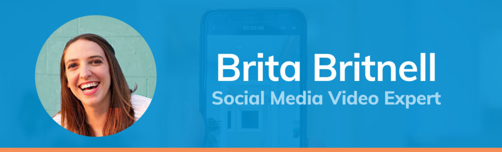 Blue graphic with a headshot of Brita Britnell that reads 'Social Media Video Expert'