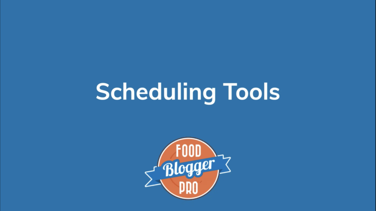 Blue slide with Food Blogger Pro logo that reads 'Scheduling Tools'