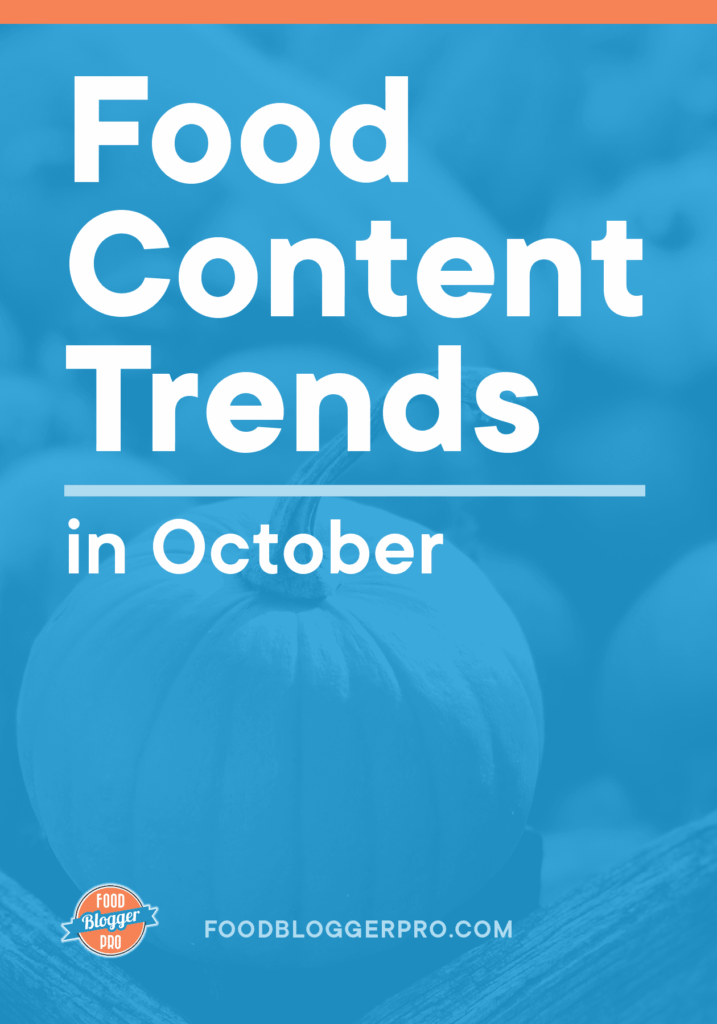 Blue graphic of a pumpkin that reads "Food content trends in October" with the Food Blogger Pro logo