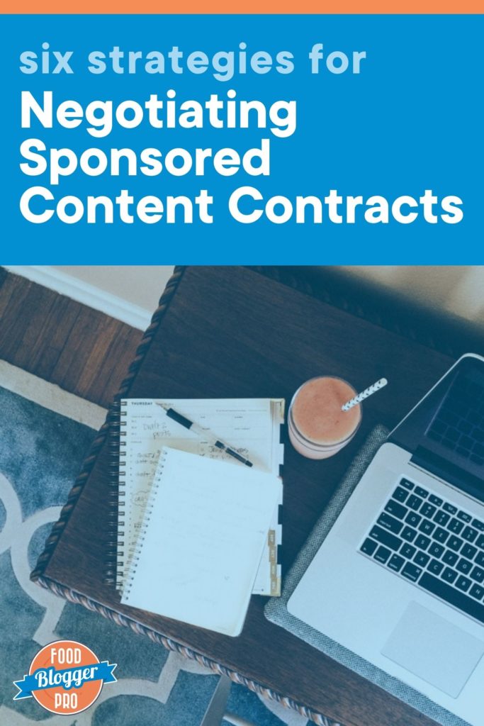 A laptop with notebooks and a smoothie, with the text "six strategies for negotiating sponsored content contracts" and the Food Blogger Pro logo
