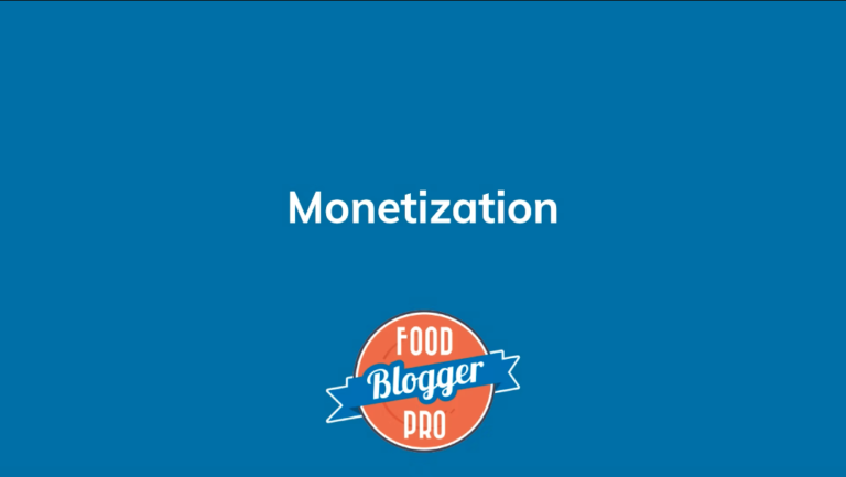 Blue slide with Food Blogger Pro logo that reads 'Monetization'