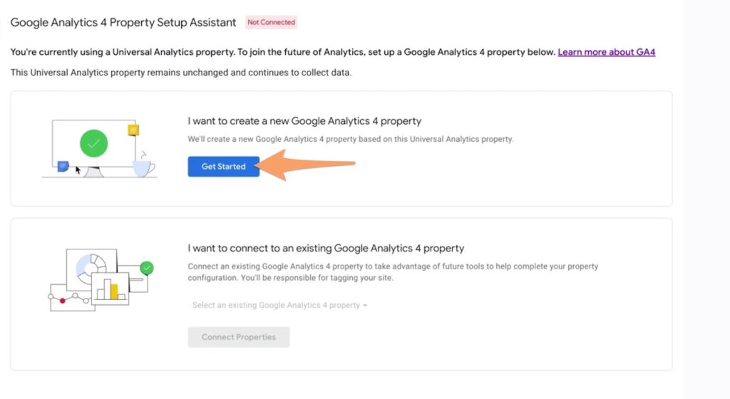 An orange arrow pointing to the Get Started button in Google Analytics to set up a Google Analytics 4 account