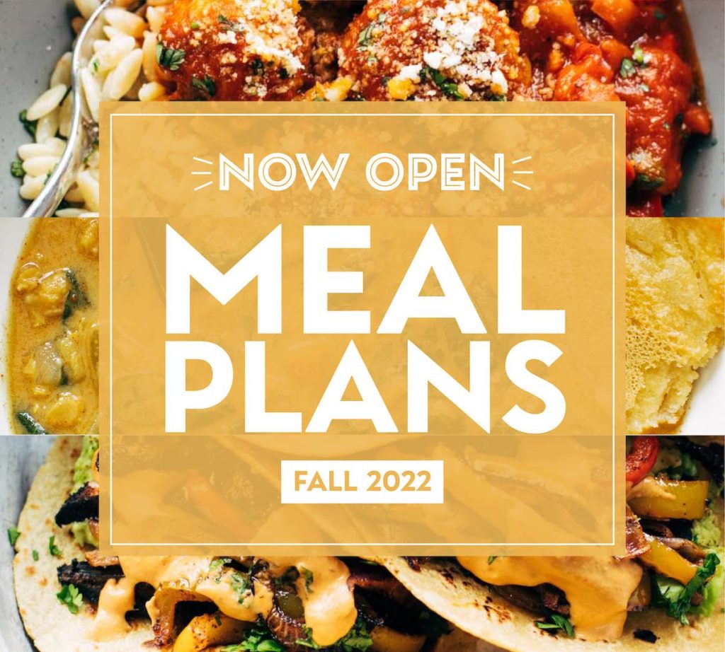 A collage of food photos that reads "Now Open: Meal Plans Fall 2022"