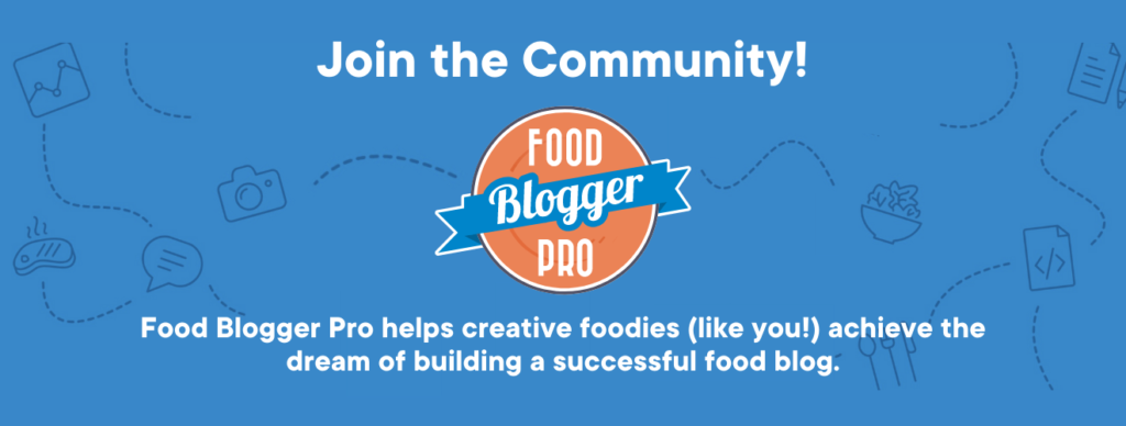 The Food Blogger Pro logo with the text "Join the Community!" on a blue background.