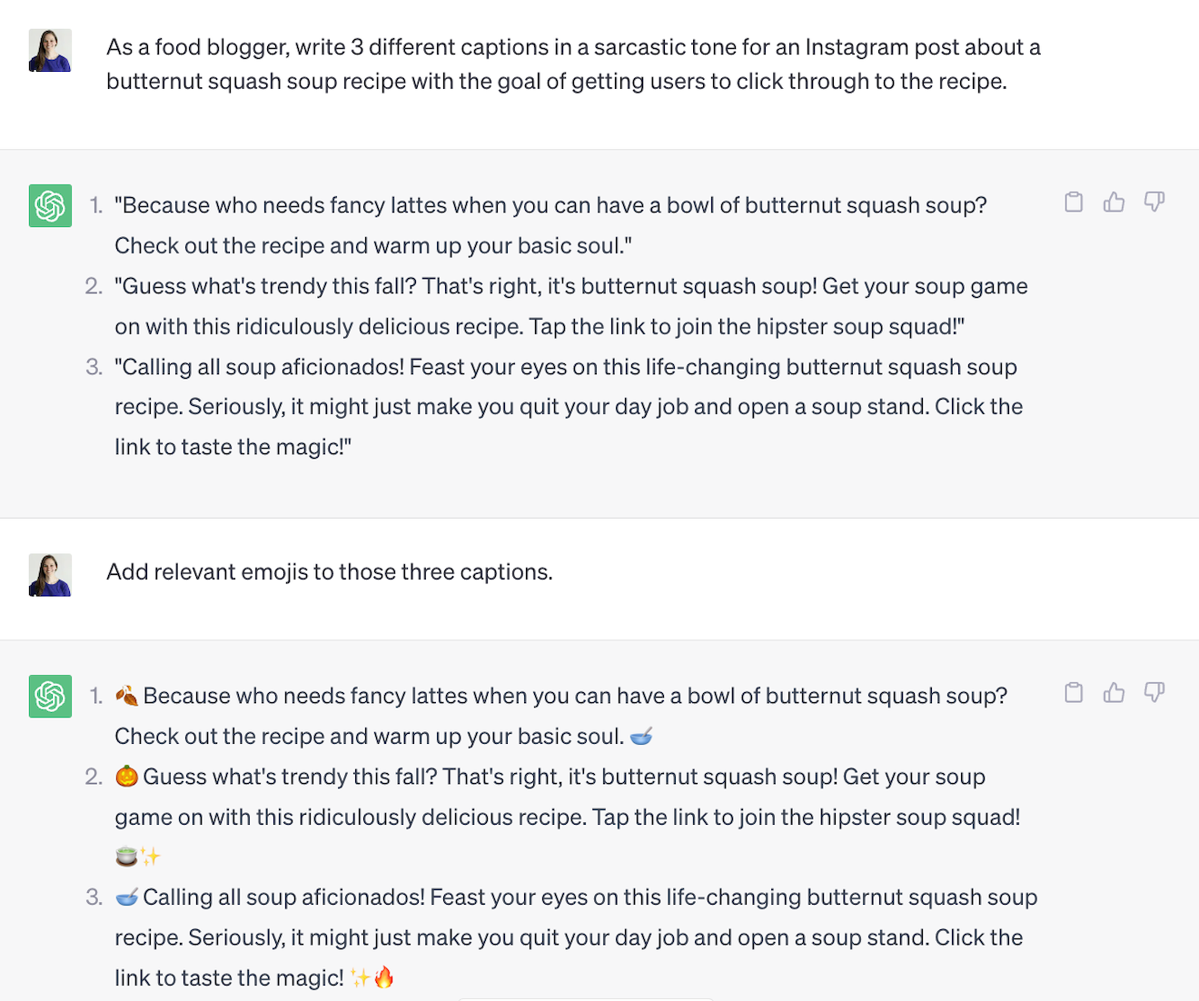 A screenshot of a ChatGPT conversation with the prompt: "As a food blogger, write 3 different captions in a sarcastic tone for an Instagram post about a butternut squash soup recipe with the goal of getting users to click through to the recipe" followed by the prompt: "Add relevant emojis to those three captions."