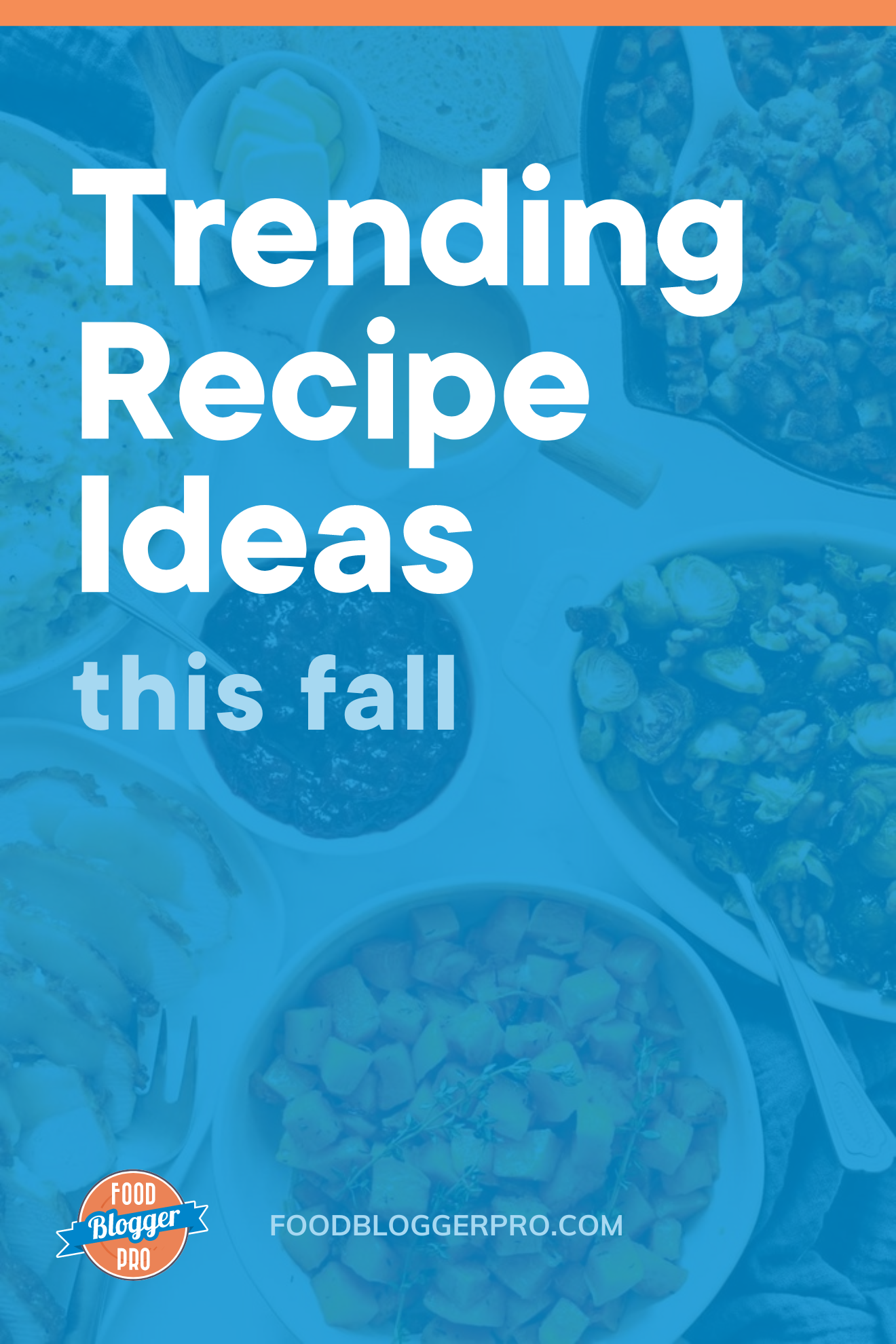 A photograph of a Thanksgiving table that reads 'Trending Recipes Ideas this Fall.'