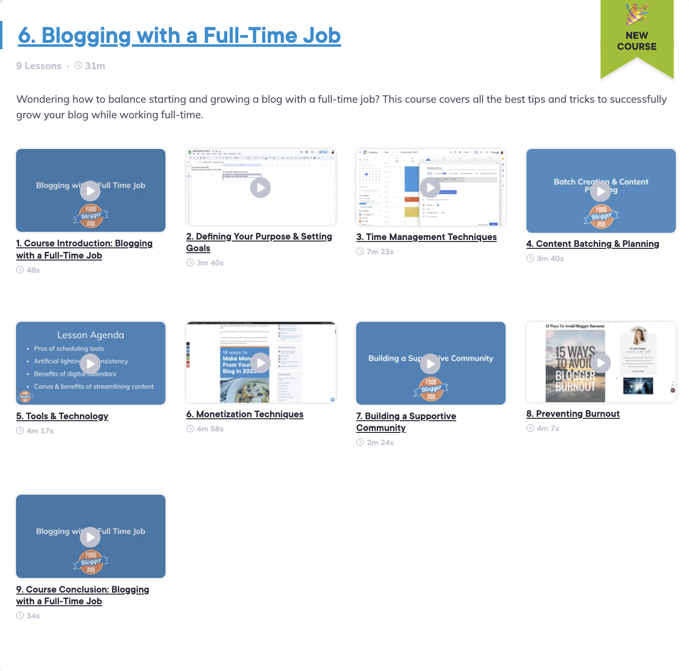 Overview of blogging with a full-time job course that shows the individual lessons.