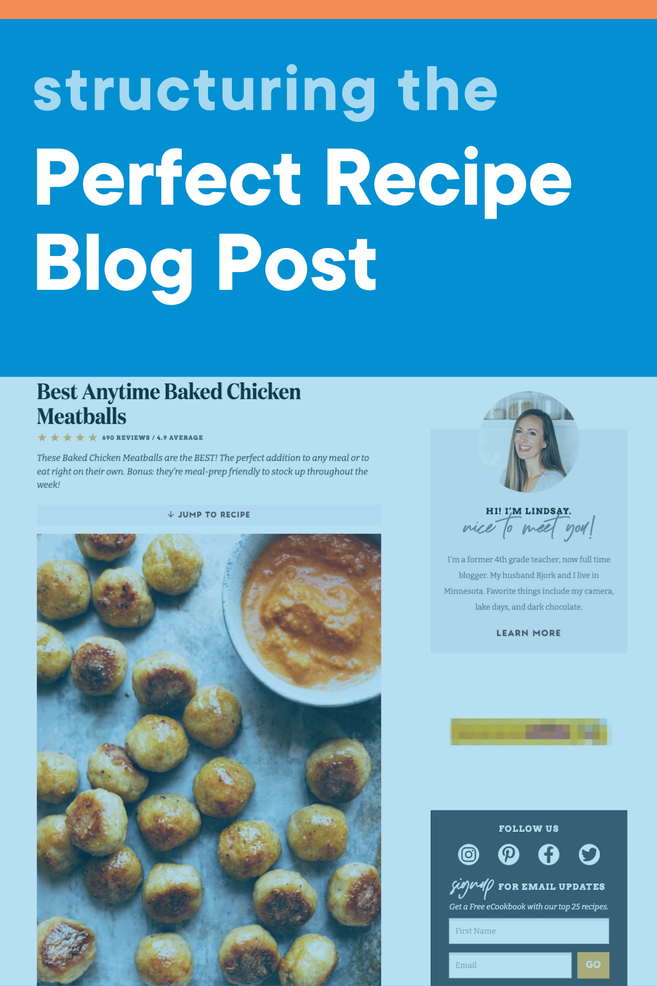 A screenshot of the blog post for Pinch of Yum's Best Anytime Baked Chicken Meatballs with the title of this blog post ('Structuring the Perfect Recipe Blog Post') across the top.