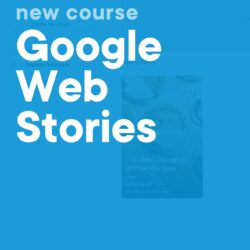 Google document with a blue overlay and the title of this blog post 'Google Web Stories'