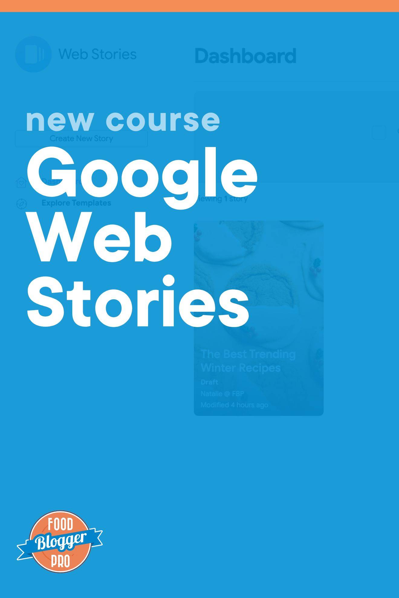 Google document with a blue overlay and the title of this blog post 'Google Web Stories'