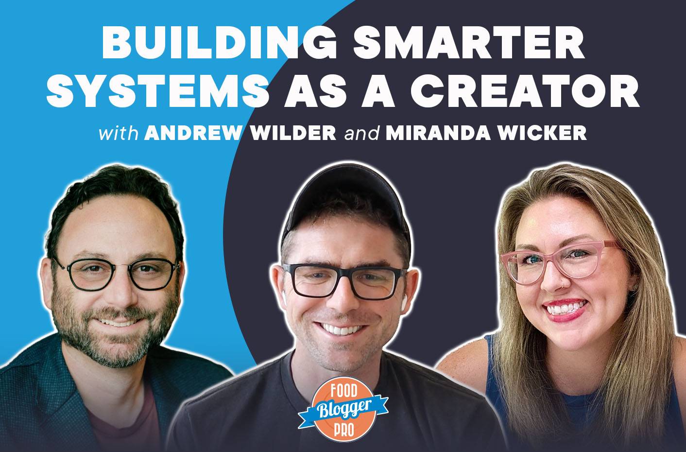 A graphic that contains the headshots of Bjork Ostrom and Miranda Wicker with the title of their podcast episode, “Building Smarter Systems as a Creator."